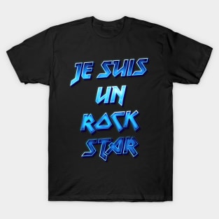 Je Suis Un Rock Star T-Shirt